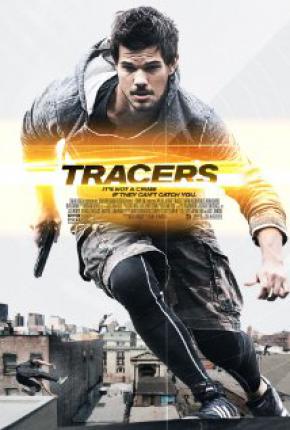 Трейсеры / Tracers (2015 )