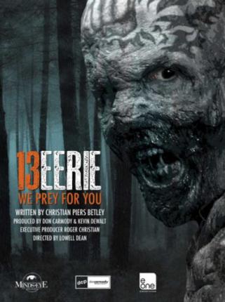 Жуткие 13 / 13 Eerie (2013 )