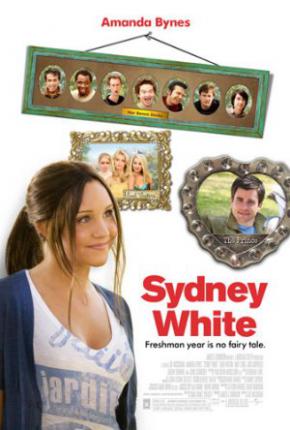 Сидни Уайт / Sydney White (2007 )