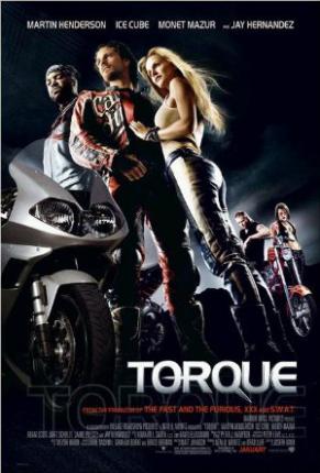 Крутящий момент / Torque (2004 )
