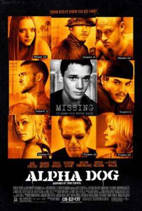 Альфа Дог / Alpha Dog (2006 )