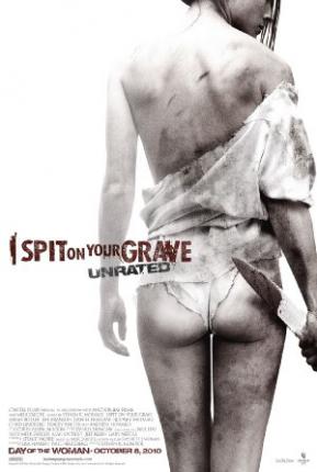 Я плюю на ваши могилы / I Spit on Your Grave (2010 )