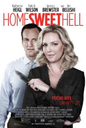 Север ада / Home Sweet Hell (2015 )