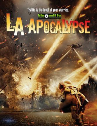 Апокалипсис в Лос-Анджелесе / LA Apocalypse (2014 )